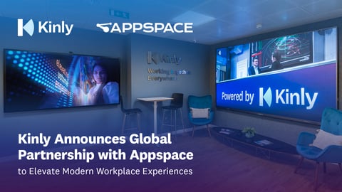 Kinly global partnership with Appspace