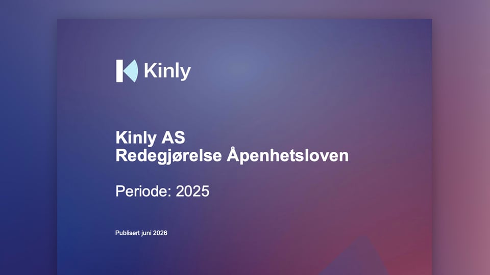 Kinly Redegjørelse Åpenhetsloven 2025